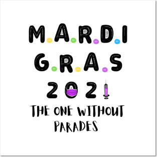 Mardi Gras 2021 The One Without Parades Posters and Art